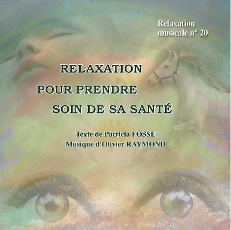 CD audio : Relaxation pour prendre soin de sa santé